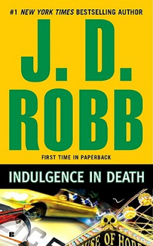 Kniha Indulgence in Death J. D. Robb