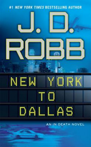 Book New York To Dallas J. D. Robb