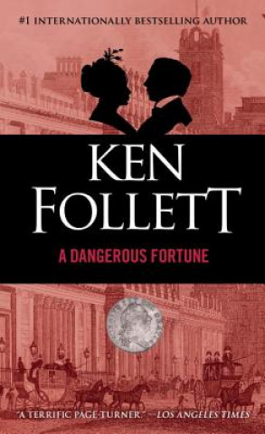 Kniha Dangerous Fortune Ken Follett