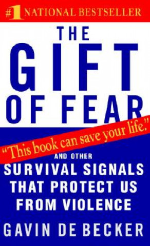 Könyv Gift of Fear Gavin DeBecker