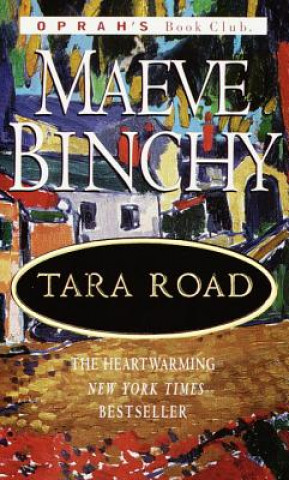 Kniha Tara Road Maeve Binchy