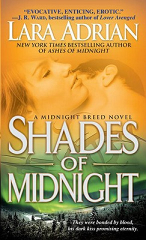 Carte Shades of Midnight. Gezeichnete des Schicksals, englische Ausgabe Lara Adrian