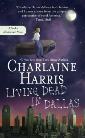 Kniha Living Dead in Dallas Charlaine Harris