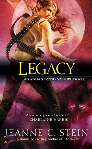 Könyv Legacy. Der Kuss der Vampirin, englische Ausgabe Jeanne C. Stein