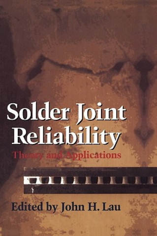 Książka Solder Joint Reliability John H. Lau