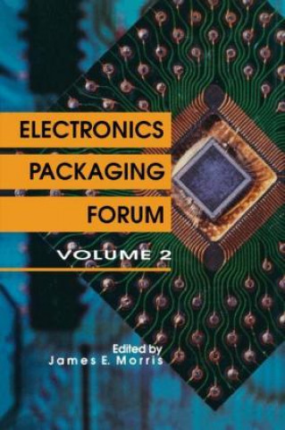 Carte Electronics Packaging Forum James E. Morris
