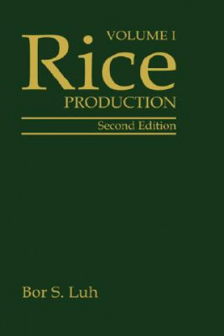 Kniha Rice, Volume 1: Production Bor S. Luh