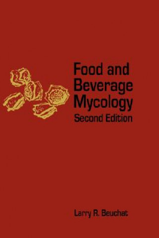 Книга Food and Beverage Mycology Larry R. Beuchat