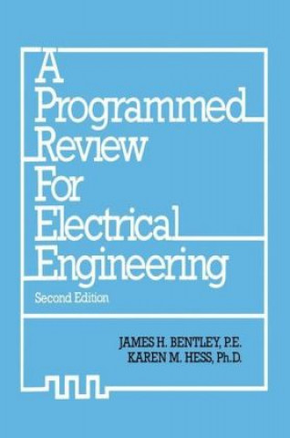 Książka Programmed Review for Electrical Engineering James H. Bentley