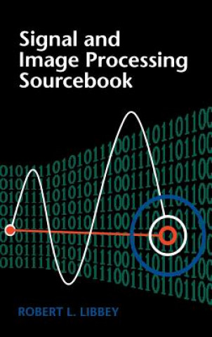 Książka Signal And Image Processing Sourcebook Robert Libbey