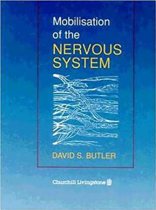 Kniha Mobilisation of the Nervous System David S. Butler
