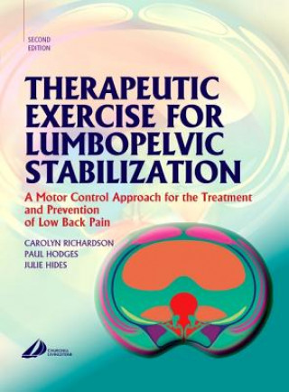 Könyv Therapeutic Exercise for Lumbopelvic Stabilization Carolyn Richardson