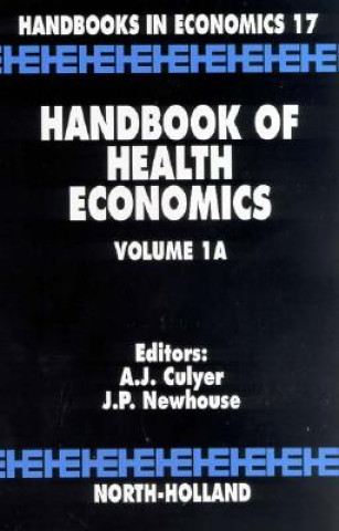 Könyv Handbook of Health Economics A. J. Culyer