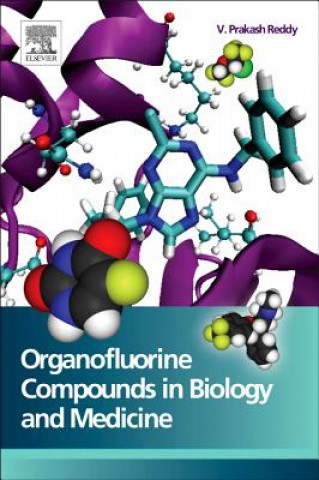 Könyv Organofluorine Compounds in Biology and Medicine Prakash V Reddy