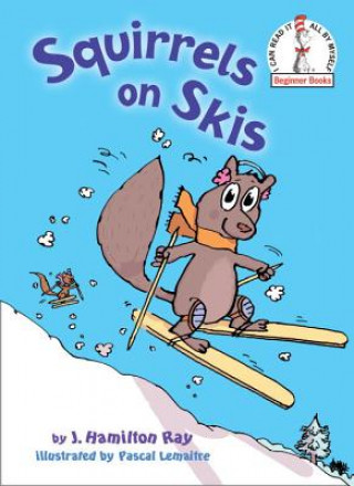 Carte Squirrels on Skis Dr. Seuss