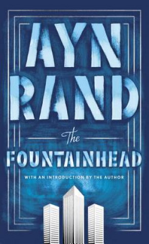 Kniha The Fountainhead Ayn Rand