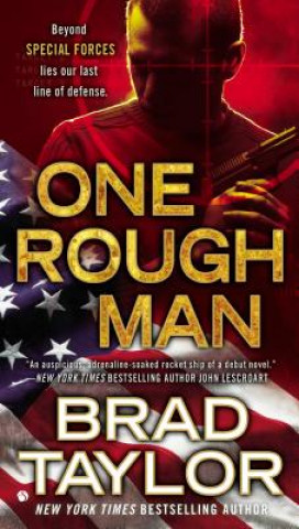 Книга One Rough Man Brad Taylor