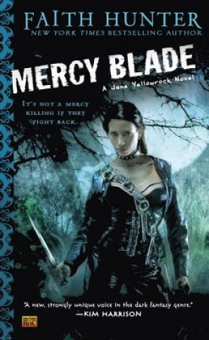 Kniha Mercy Blade Faith Hunter