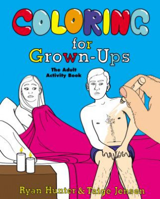 Kniha Coloring for Grown-Ups Ryan Hunter