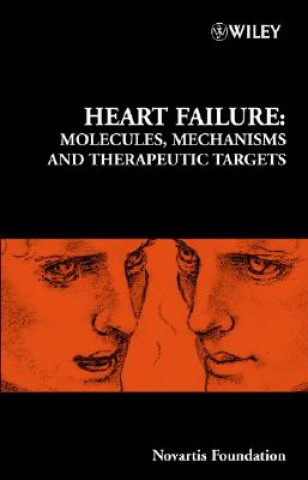 Kniha Novartis Foundation Symposium 274 - Heart Failure - Molecules, Mechanisms and Therapeutic Targets Gregory R. Bock