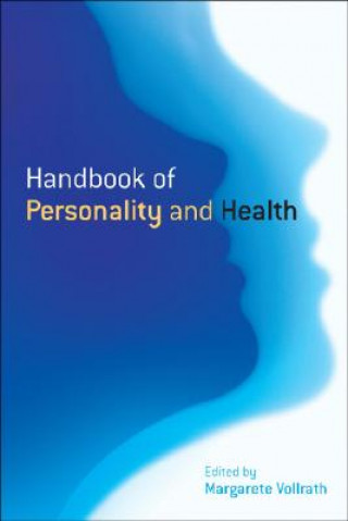 Knjiga Handbook of Personality and Health Margarete E. Vollrath