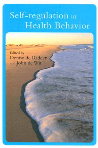 Carte Self-regulation in Health Behaviour Denise de Ridder