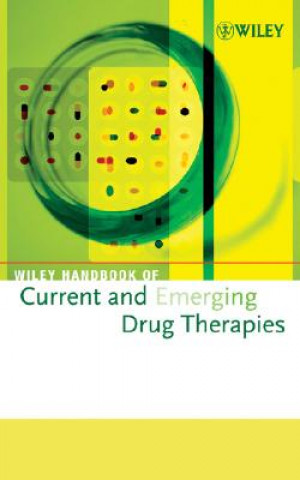 Carte Wiley Handbook of Current and Emerging Drug Therapies V 5-8 Inc. John Wiley & Sons