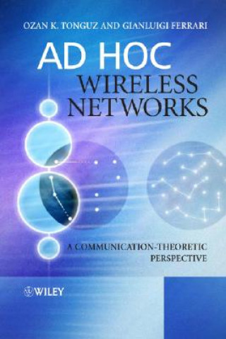 Книга Ad Hoc Wireless Networks Ozan K. Tonguz