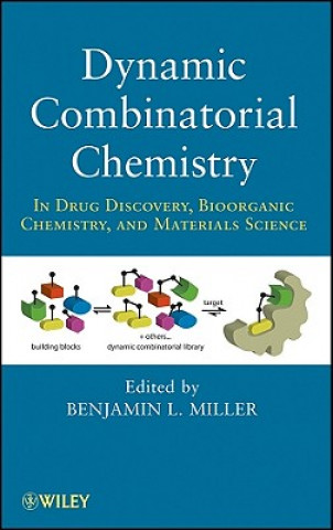 Книга Dynamic Combinatorial Chemistry Benjamin L. Miller