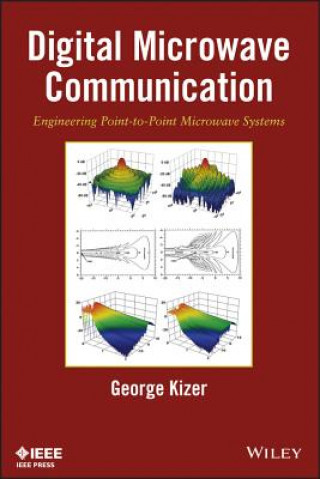 Carte Digital Microwave Communication - Engineering Point-to-Point Microwave Systems George Kizer