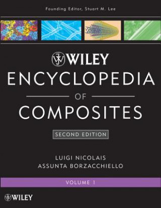 Kniha Wiley Encyclopedia of Composites 5V SET 2e Stuart M. Lee