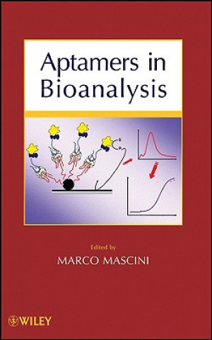 Kniha Aptamers in Bioanalysis Marco Mascini