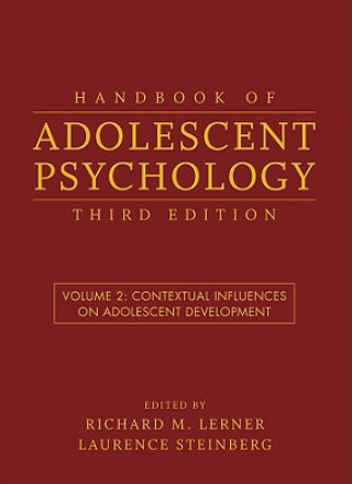 Carte Handbook of Adolescent Psychology - Contextual Influences on Adolescent Development 3e V 2 Richard M. Lerner