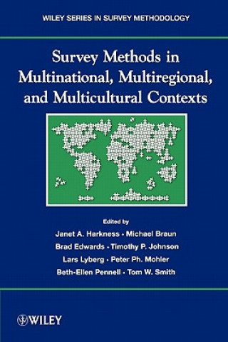 Livre Survey Methods in Multinational, Multiregional, and Multicultural Contexts Janet A. Harkness