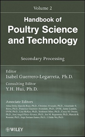 Kniha Handbook of Poultry Processing - Secondary Processing V 2 Isabel Guerrero-Legarreta