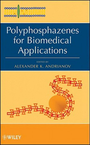 Kniha Polyphosphazenes for Biomedical Applications A. K. Andrianov