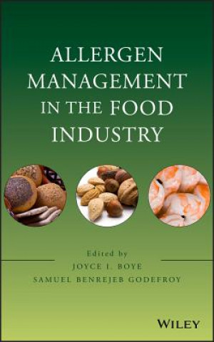 Buch Allergen Management in the Food Industry Joyce I. Boye