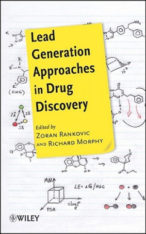 Kniha Lead Generation Approaches in Drug Discovery Zoran Rankovic