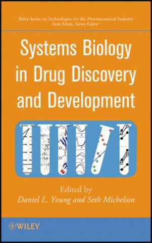 Carte Systems Biology in Drug Discovery and Development Daniel L. Young