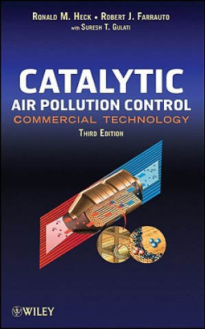 Kniha Catalytic Air Pollution Control - Commercial Technology 3e Ronald M. Heck