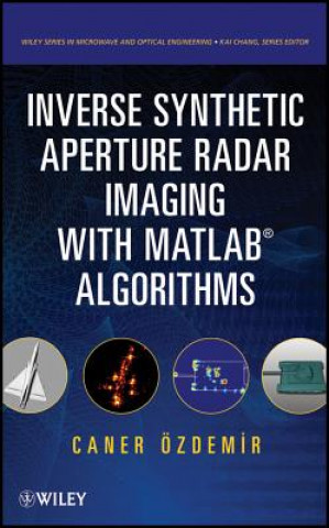 Buch Inverse Synthetic Aperture Radar Imaging With MATLAB Algorithms Caner Ozdemir