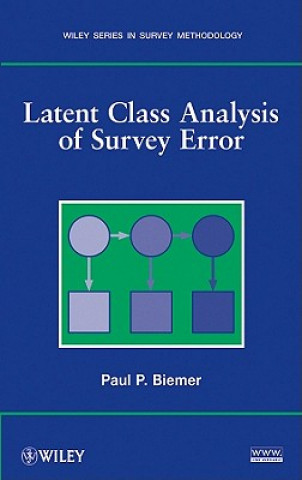 Kniha Latent Class Analysis of Survey Error Paul P. Biemer