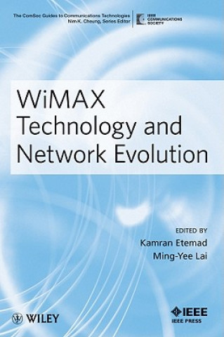 Kniha WiMAX Technology and Network Evolution Kamran Etemad