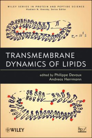 Книга Transmembrane Dynamics of Lipids Philippe F. Devaux