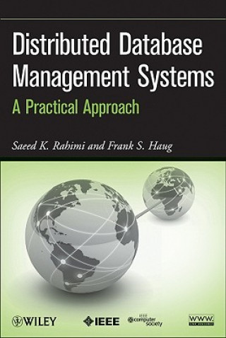 Kniha Distributed Database Management Systems - A Practical Approach Saeed K. Rahimi