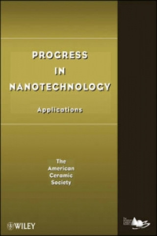 Kniha Progress in Nanotechnology - Applications The) ACerS (American Ceramics Society