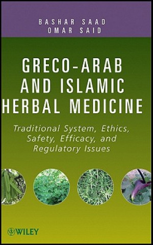 Kniha Greco-Arab and Islamic Herbal Medicine Bashar Saad