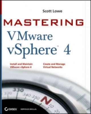 Kniha Mastering VMware vSphere 4 Scott Lowe