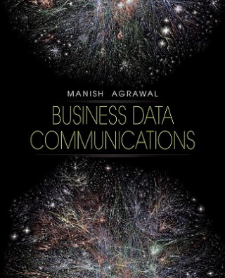 Könyv Business Data Communications Manish Agrawal