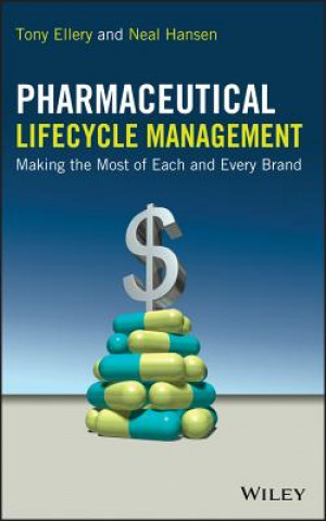 Buch Pharmaceutical Lifecycle Management - Making the Most of Each and Every Brand Tony Ellery